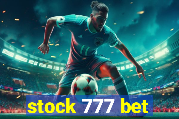 stock 777 bet